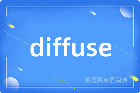 diffuse