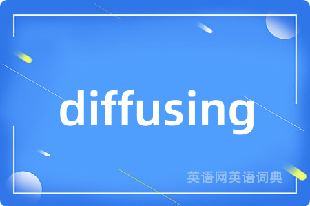 diffusing